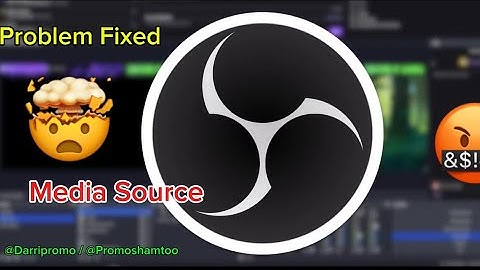 OBS Studio Media Source Desktop not working