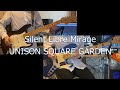 【弾いてみた】Silent Libre Mirage / UNISON SQUARE GARDEN