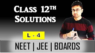 Solutions || L-4 || Molality || Class 12 || JEE || NEET || BOARDS by Mrityunjay Sir