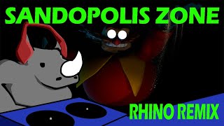 Sandopolis Zone Rhino Remix