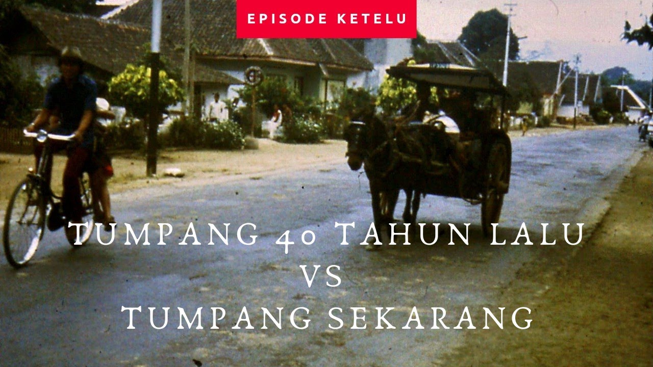 Perbandingan Tumpang Jadul dan Tumpang sekarang