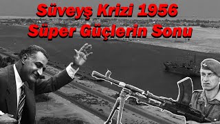 Mısır-İngiltere, İsrail, Fransa Savaşı 1956: Süveyş Krizi