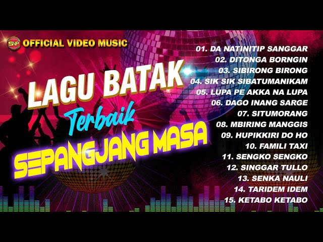 Album Nonstop Lagu Batak Terbaik Sepanjang Masa I Lagu Batak Terbaru (Official Video Music) class=