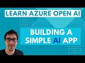 Learn azure openai  build a simple ai powered app