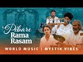 Pibare Rama Rasam | Mystik Vibes Band | Fusion Music
