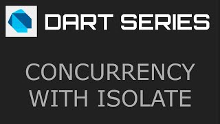 Isolate Isolate - Dart Programming