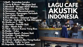 Download Lagu PLAYLIST CAFE POP 2000an INDONESIA BAND HITS FULL ALBUM 1 JAM | Lagu Indonesia Akustik MP3 Download Lagu PLAYLIST CAFE POP 2000an INDONESIA BAND HITS FULL ALBUM 1 JAM | Lagu Indonesia Akustik MP3