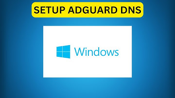 AdGuard DNS instellen op Windows 10