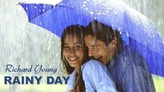 Letra da música Rainy Day (1977) de Richard Young