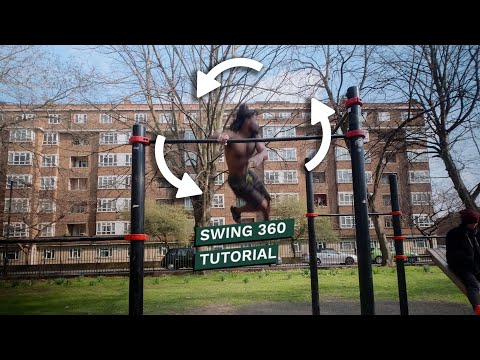 Swing 360 Tutorial - Calisthenics Workout