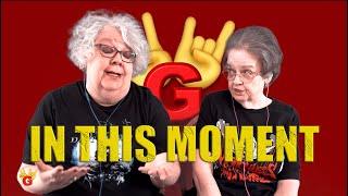 2RG REACTION: IN THIS MOMENT - OH LORD - Two Rocking Grannies Reaction!