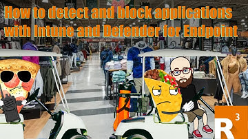 How to detect and block applications with Intune and Defender for Endpoint