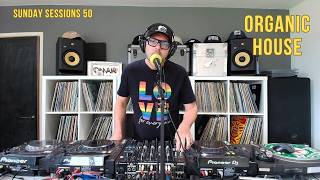 Sunday Sessions Vol. 50 | Organic House Mix 2026 🌿 Deep, Melodic & Progressive House Journey
