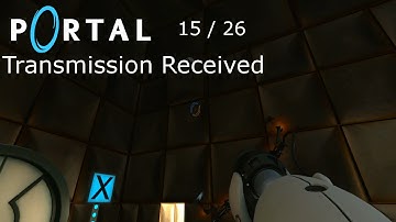 Portal - Transmission Received Radio 15 (PC) ◀1440P/60▶