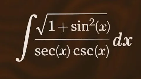 integral sqrt(1 + sin^2(x)) / (sec(x) csc(x)) dx