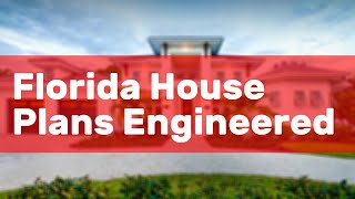 Florida House Plans Engineered