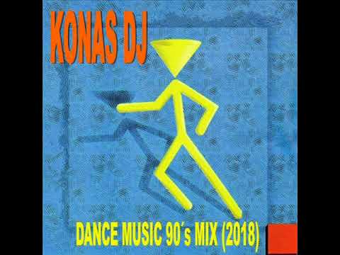 KONAS DJ -  DANCE MUSIC 90´s MIX (2018)
