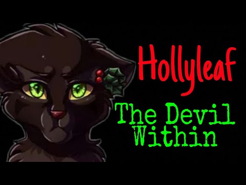 Warriors cats ~ Hollyleaf ~ / The Devil within /