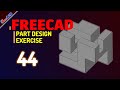 FreeCAD Exercise 44 Pocket Tutorial For Beginner