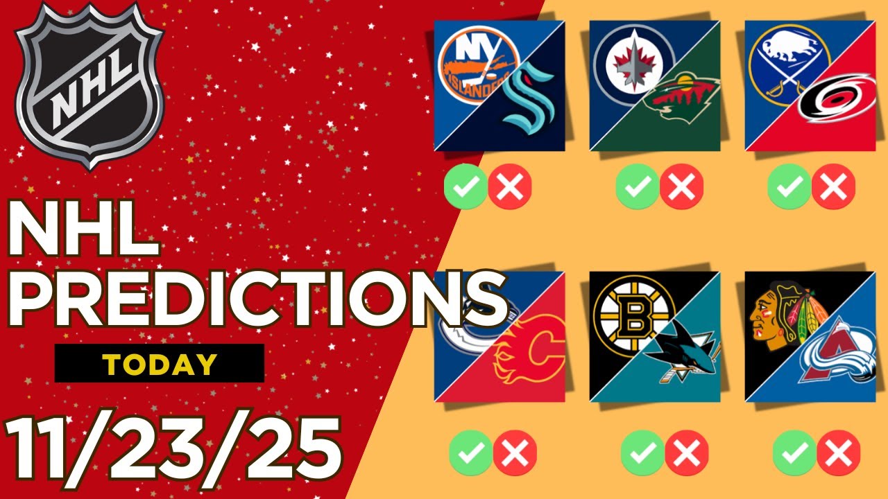 6 Nhl Picks Today 11/23/25 | Nhl Picks and Predictions 11/23/25 | Nhl Predictions today