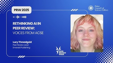 Lucy Threadgold, Emerald Publishing | Key Message on Peer Review #acse  #prw2025  #peerreviewweek