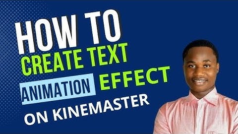 How to create Text Animation Effect on Kinemaster || Kinemaster Tutorial Part -1