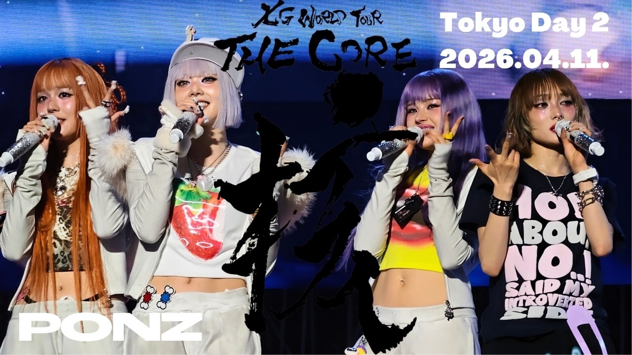 XG - MILLION PLACES (Tokyo Day 2, 2026.04.11) | THE CORE | 4K