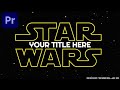 BUAT TITLE STAR WARS DI PREMIERE PRO