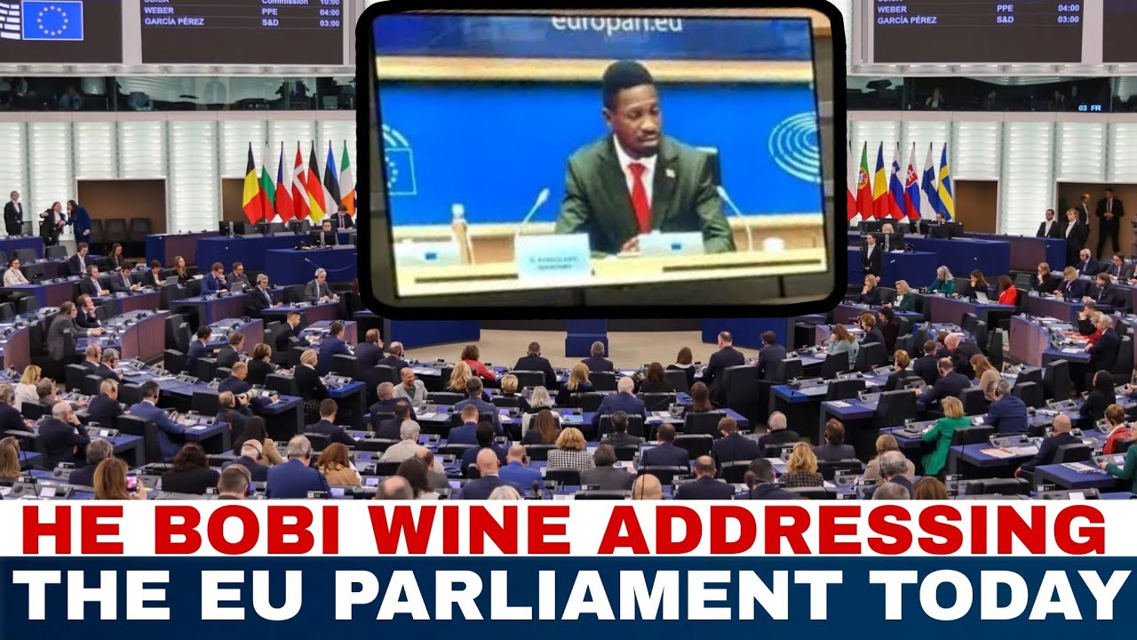 LIVE NOW!HE BOBI WINE ADDRESSING THE EUROPEAN PARLIAMENT TODAY 