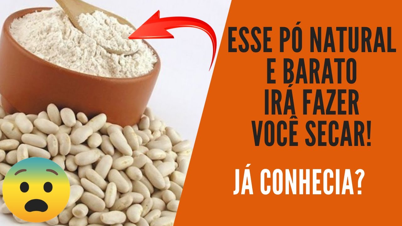 O Segredo da Farinha de Feijão Branco para Emagrecer! YouTube O Segredo da Farinha de Feijão Branco para Emagrecer! YouTube