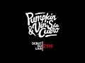 Live pumpkin  vins da cuero  ecoute abysses repetita track par track