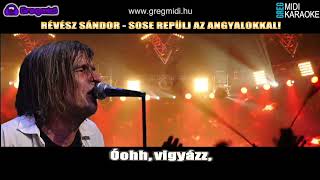 Révész Sándor - Sose repülj az angyalokkal (vokálos) karaoke demó