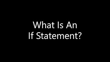 Arduino - If Statements 2 - What Is An If Statement? (old version)