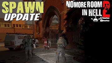 Geen ruimte meer in de hel 2 - Spawn-update
