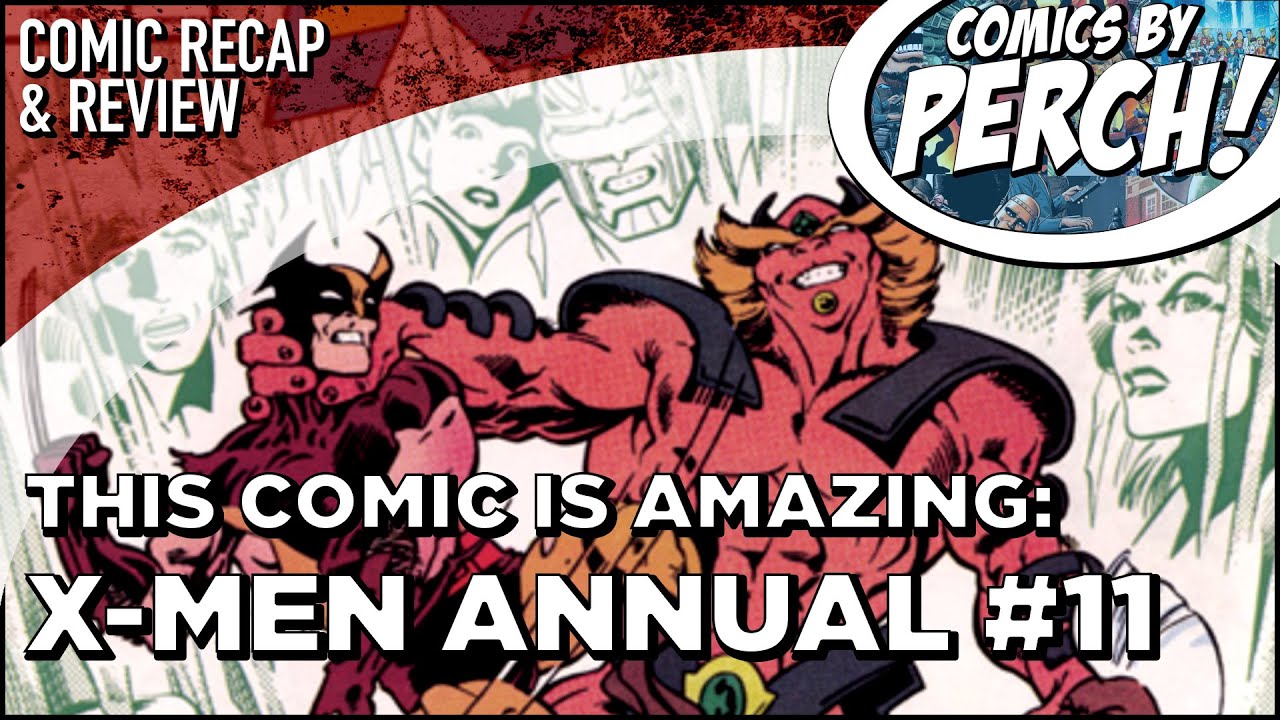 Amazing comics Uncanny X Men Annual 11 YouTube