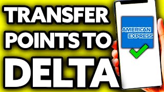 How To Transfer Amex Points to Delta (Very Easy!) screenshot 5