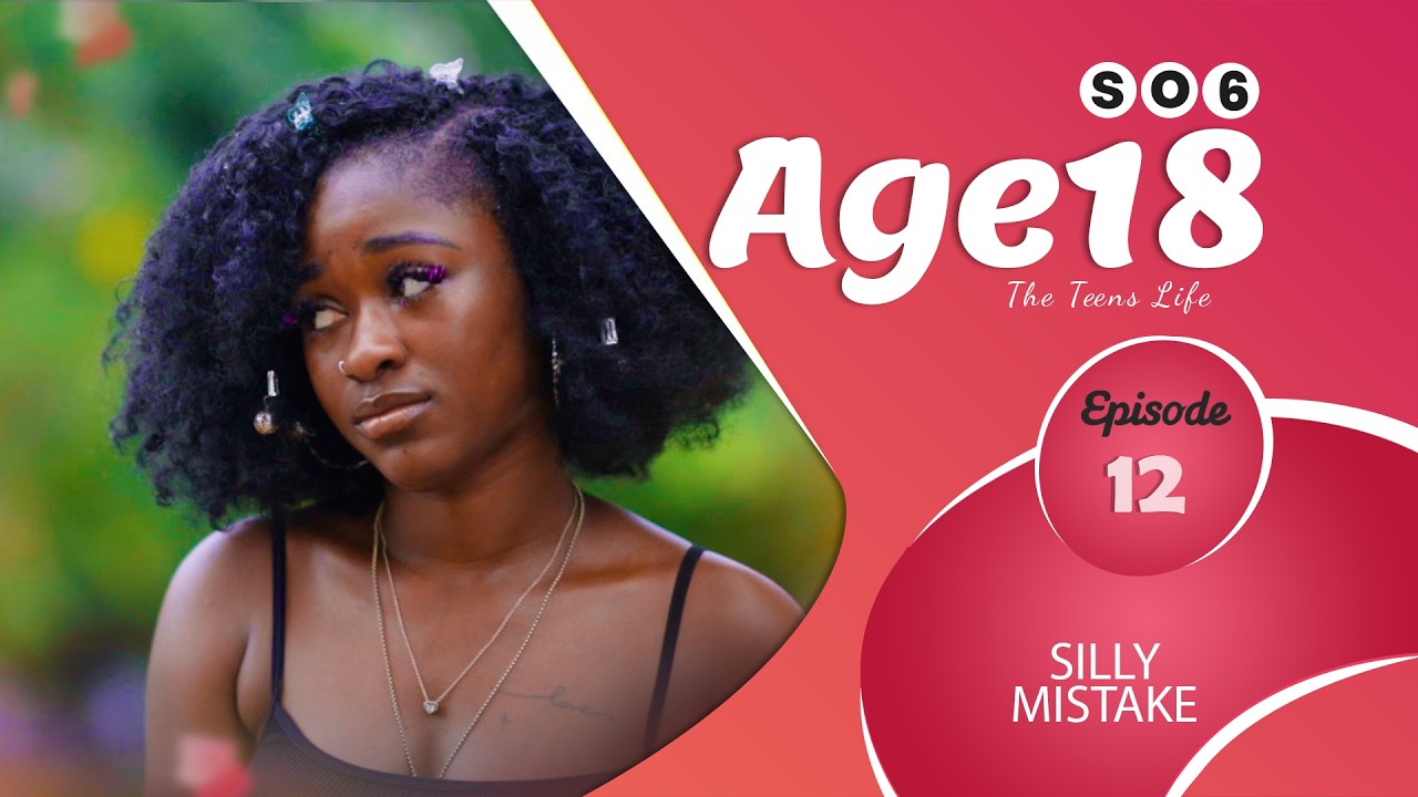 AGE18 - SEASON 6 | EPISODE 12 - DRAMA SERIES