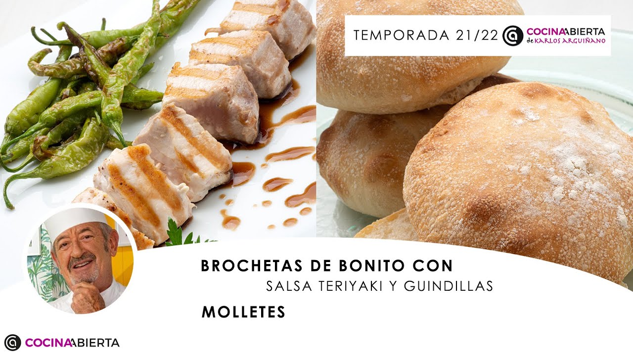 BROCHETA de BONITO con salsa Teriyaki 🍡​ Molletes ​🥯​ Cocina Abierta de Karlos Arguiñano