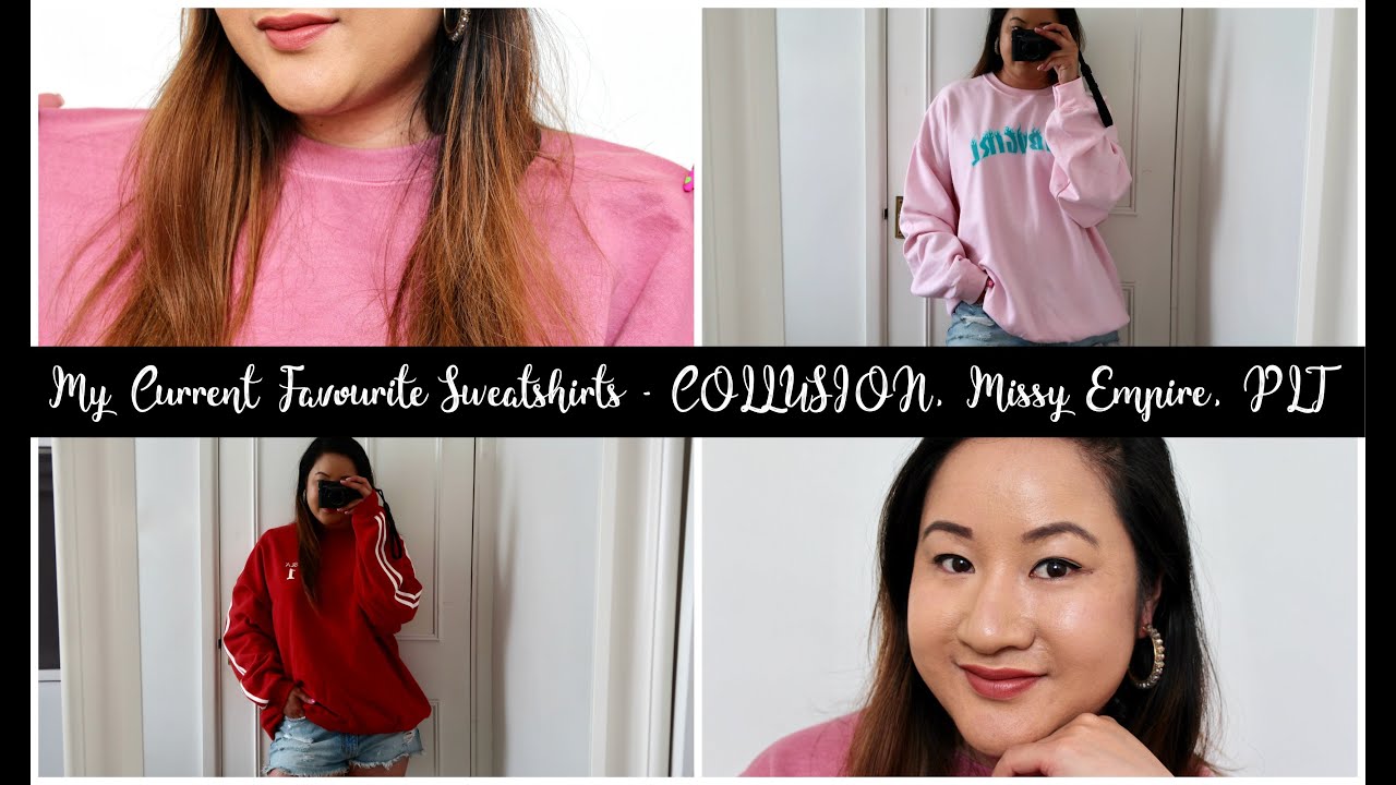 My Current Favourite Sweatshirts - COLLUSION, Missy Empire, PLT and More | Raining Cake Blog