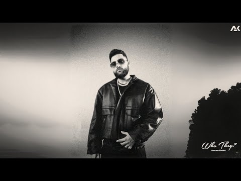 WHO THEY? | Karan Aujla | Extended Version | Apple Music Edition | Latest Punjabi Songs 2024