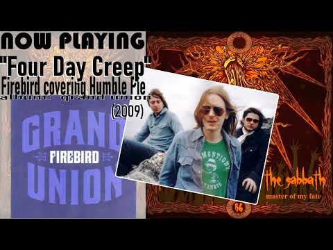 Firebird — Firebird - Four Day Creep (Humble Pie) [2009 Blues Hard Rock. London UK]