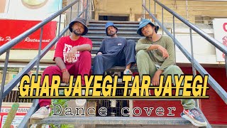 Ghar Jayegi Remix | NMC CREW | Dance Video