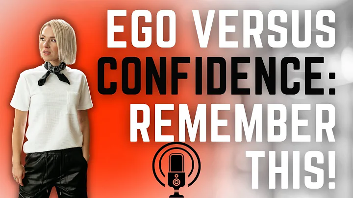 Ego Versus Confidence: What You Need To Know | Bre...