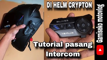 CARA BAIK DAN BENAR‼️ PASANG INTERCOM BLAISE V6 plus DI HELM MLA CRYPTON