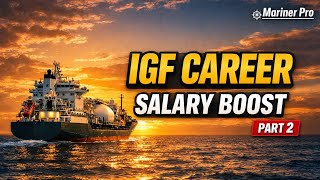 IGF Certification Salary Guide 2026 | Career Path & Training Steps | Mariner Pro - Part 2
