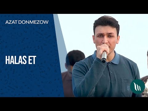 Azat Dönmezow - Halas et | 2019