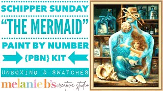 Schipper Sunday | “The Mermaid” Fantasy Collection Paint by Number PBN Kit | Unboxing &amp; Paint Swatch