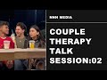 Couple therapy talk session02