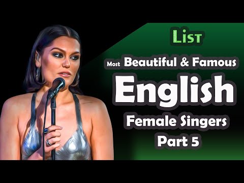 List , Most Beautiful & Famous English Female Singers , part 5