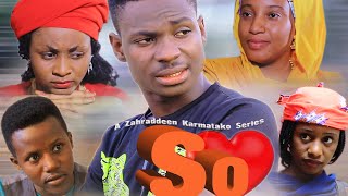 So Episode 1 To 7 Latest Hausa Love Series 2020